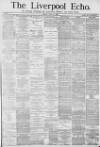 Liverpool Echo Friday 30 April 1880 Page 1