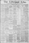 Liverpool Echo Wednesday 19 May 1880 Page 1