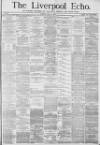 Liverpool Echo Tuesday 25 May 1880 Page 1