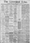 Liverpool Echo Saturday 29 May 1880 Page 1