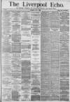 Liverpool Echo Tuesday 29 June 1880 Page 1