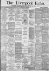 Liverpool Echo Wednesday 02 June 1880 Page 1
