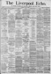 Liverpool Echo Monday 26 July 1880 Page 1