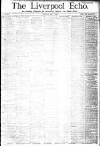 Liverpool Echo Saturday 07 May 1881 Page 1