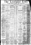 Liverpool Echo Saturday 04 June 1881 Page 1