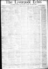 Liverpool Echo Monday 15 August 1881 Page 1