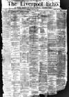 Liverpool Echo Monday 02 January 1882 Page 1