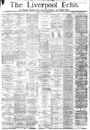 Liverpool Echo Friday 20 January 1882 Page 1