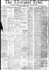 Liverpool Echo Wednesday 01 February 1882 Page 1