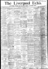 Liverpool Echo Wednesday 15 February 1882 Page 1