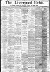Liverpool Echo Wednesday 22 February 1882 Page 1
