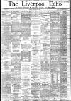 Liverpool Echo Friday 10 March 1882 Page 1