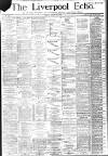 Liverpool Echo Friday 24 March 1882 Page 1