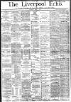 Liverpool Echo Saturday 01 April 1882 Page 1