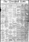 Liverpool Echo Wednesday 12 April 1882 Page 1