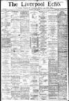 Liverpool Echo Thursday 25 May 1882 Page 1