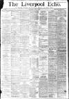 Liverpool Echo Thursday 01 June 1882 Page 1