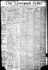 Liverpool Echo Monday 03 July 1882 Page 1