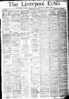 Liverpool Echo Tuesday 04 July 1882 Page 1