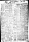 Liverpool Echo Tuesday 11 July 1882 Page 1