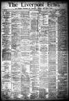 Liverpool Echo Tuesday 31 October 1882 Page 1