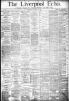 Liverpool Echo Wednesday 22 November 1882 Page 1