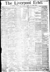 Liverpool Echo Monday 11 December 1882 Page 1