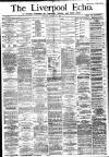 Liverpool Echo Monday 15 January 1883 Page 1