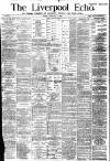 Liverpool Echo Friday 02 February 1883 Page 1