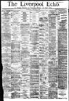 Liverpool Echo Wednesday 07 February 1883 Page 1