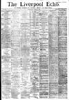 Liverpool Echo Wednesday 07 March 1883 Page 1