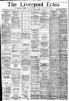 Liverpool Echo Monday 30 April 1883 Page 1