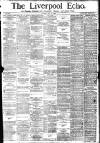 Liverpool Echo Monday 14 May 1883 Page 1