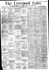 Liverpool Echo Tuesday 15 May 1883 Page 1