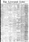 Liverpool Echo Friday 25 May 1883 Page 1