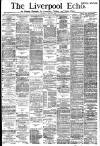 Liverpool Echo Saturday 26 May 1883 Page 1