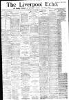 Liverpool Echo Saturday 02 June 1883 Page 1