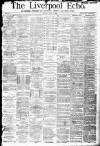 Liverpool Echo Monday 02 July 1883 Page 1
