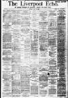 Liverpool Echo Monday 30 July 1883 Page 1