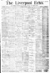 Liverpool Echo Tuesday 06 November 1883 Page 1