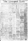 Liverpool Echo Friday 09 November 1883 Page 1