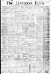 Liverpool Echo Saturday 10 November 1883 Page 1