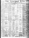 Liverpool Echo Monday 26 January 1885 Page 1