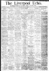 Liverpool Echo Thursday 05 February 1885 Page 1