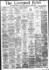Liverpool Echo Saturday 14 February 1885 Page 1