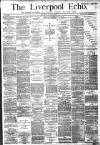 Liverpool Echo Thursday 11 June 1885 Page 1