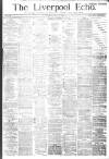 Liverpool Echo Saturday 20 June 1885 Page 1