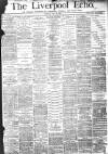 Liverpool Echo Tuesday 30 June 1885 Page 1