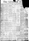 Liverpool Echo Saturday 18 July 1885 Page 1