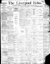 Liverpool Echo Saturday 31 October 1885 Page 1